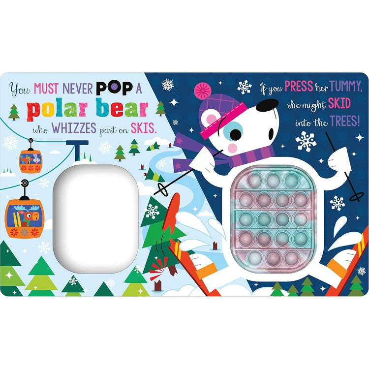 Never Pop A Penguin! Popping Board Book