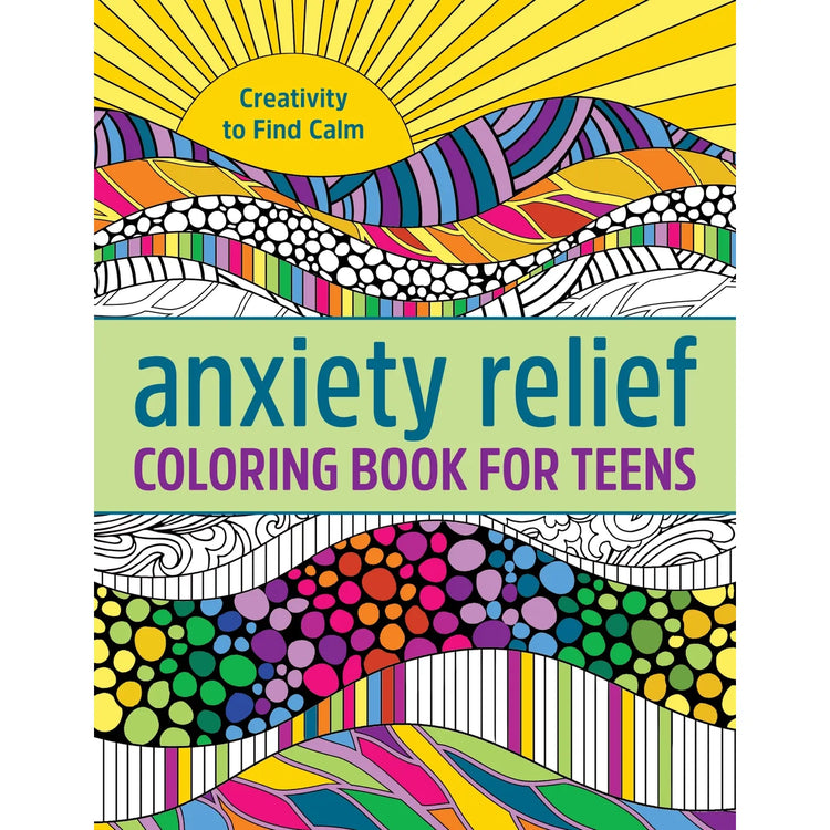 Anxiety Relief Coloring Book for Teens - 1