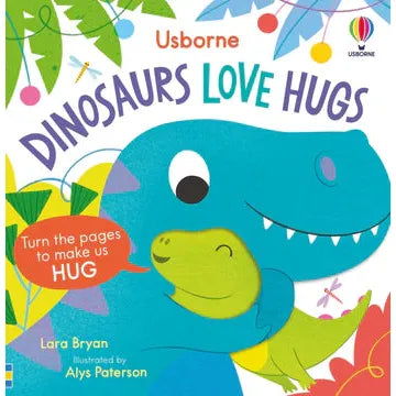 Dinosaurs Love Hugs Book