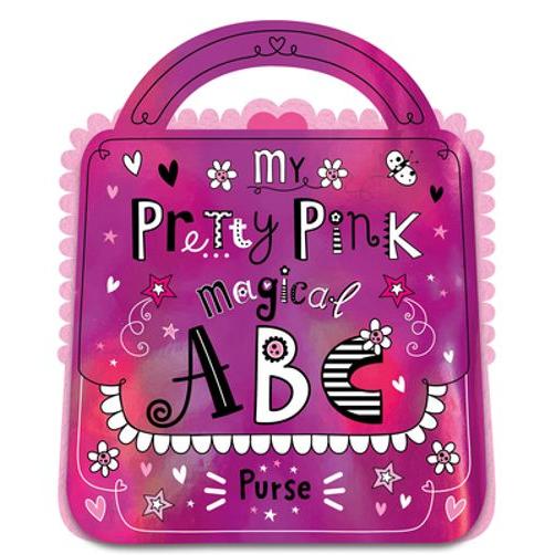My Pretty Pink Magical Abc Purse Book