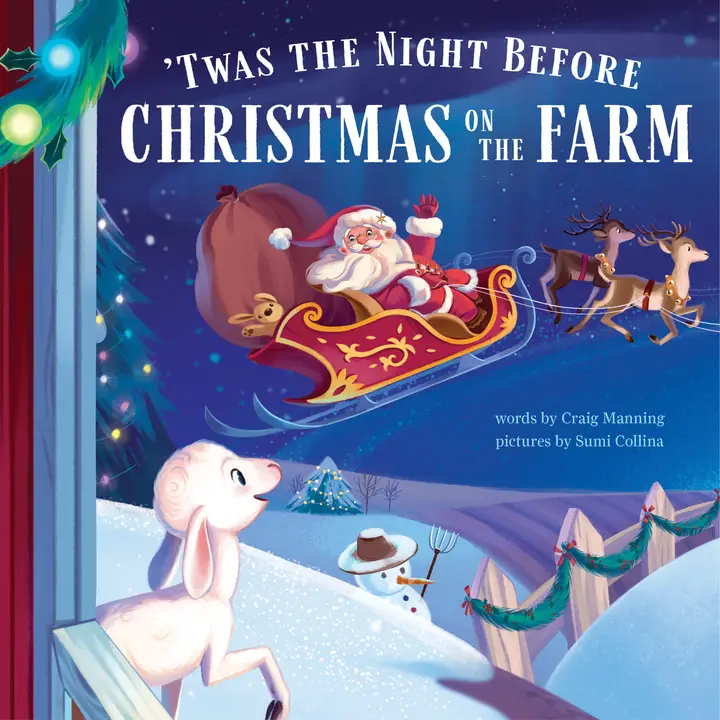 'Twas The Night Before Christmas On The Farm Hardcover