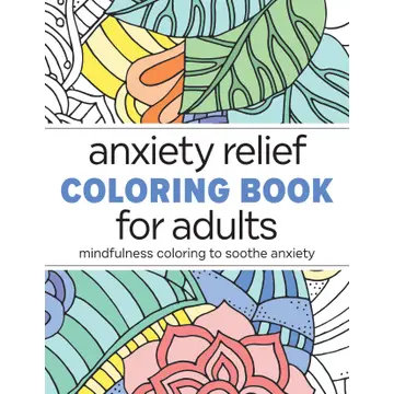 Anxiety Relief Coloring Book for Adults - CR Toys