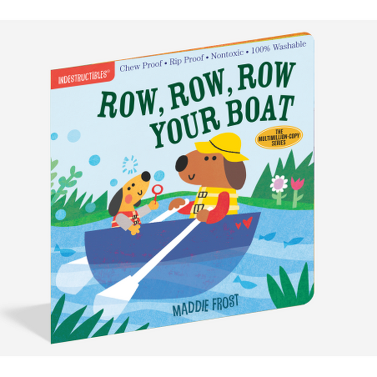 Indestructibles | Row, Row, Row Your Boat