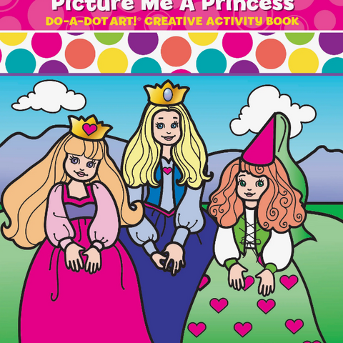Picture Me A Princess Book For Washable Do a Dot Markers