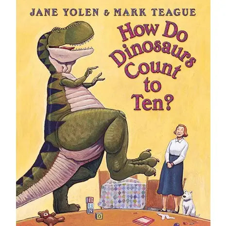 How Do Dinosaurs | Count To Ten? by Jane Yolen - 2