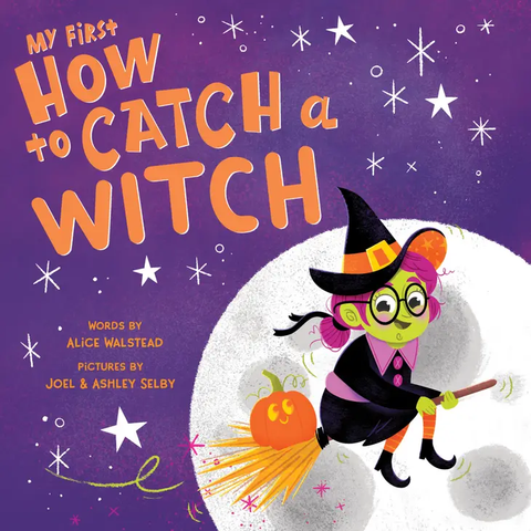 My First How To Catch A Witch (Board Book)