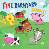 Five Barnyard Buddies Touchy-Feely Sound Board Book