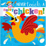 Never Touch A Noisy Chicken! Book - CR Toys