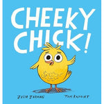 Cheeky Chick! by Julia Jarman - CR Toys