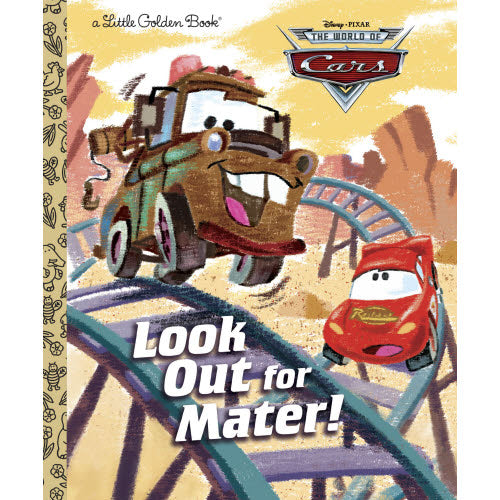 Look Out For Mater! Golden Book