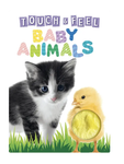 Baby Animals - Touch And Feel Sensory Board Book