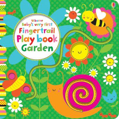 Baby's Very First Fingertrail Playbook Garden Touchy-Feely Board Book