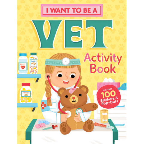 I Want To Be A Vet  Sticker Activity Book