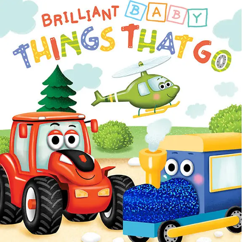 Brilliant Baby Things That Go Touch-Feely Board Book