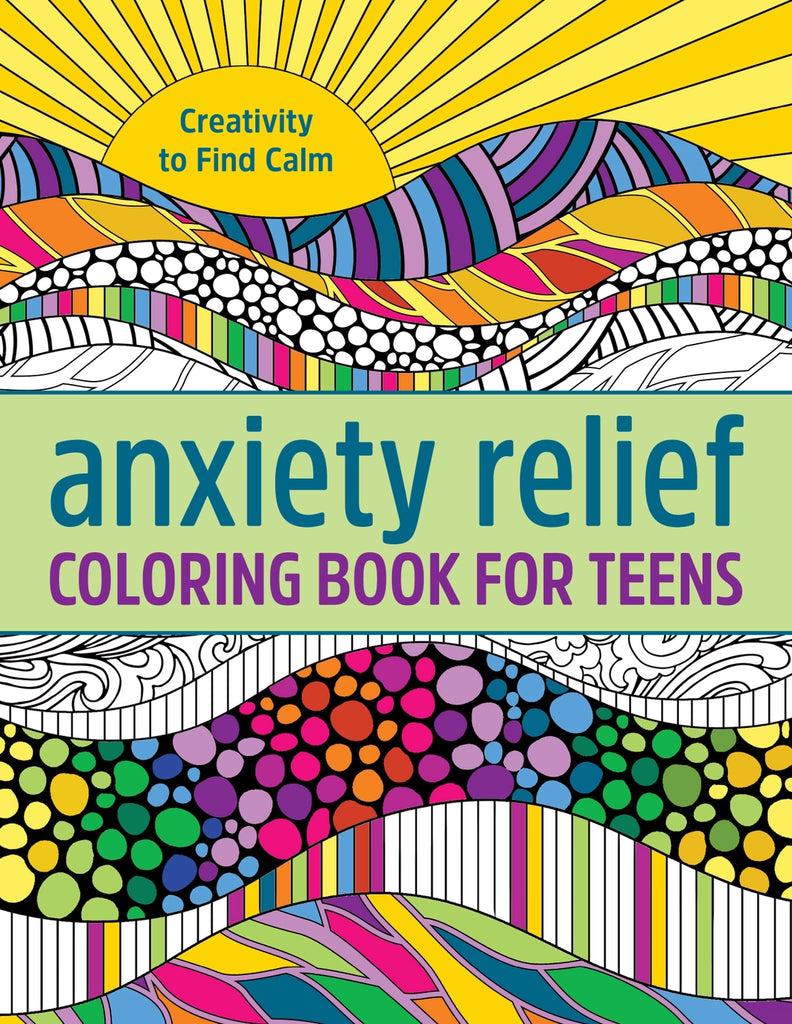 Anxiety Relief Coloring Book for Teens - 1