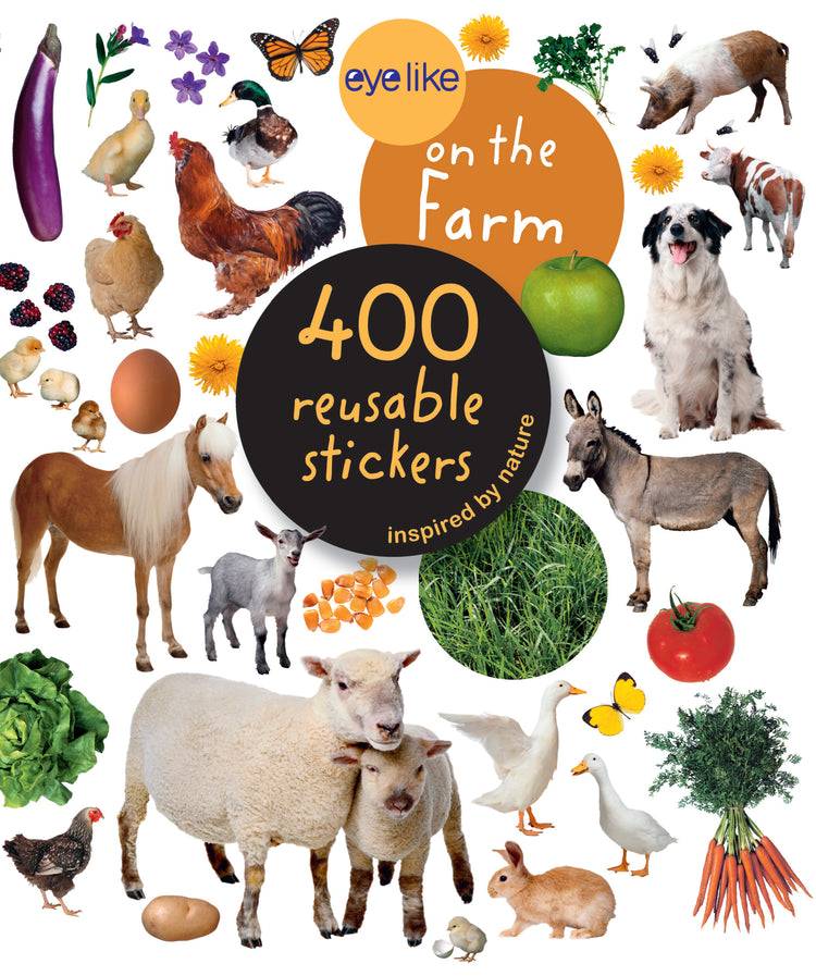 Eyelike Stickers On the Farm book cover featuring 400 reusable farm animal and vegetable stickers