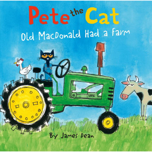 Pete The Cat: Old Macdonald Had A Farm Board Book