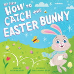 My First How To Catch The Easter Bunny Boardbook - 2