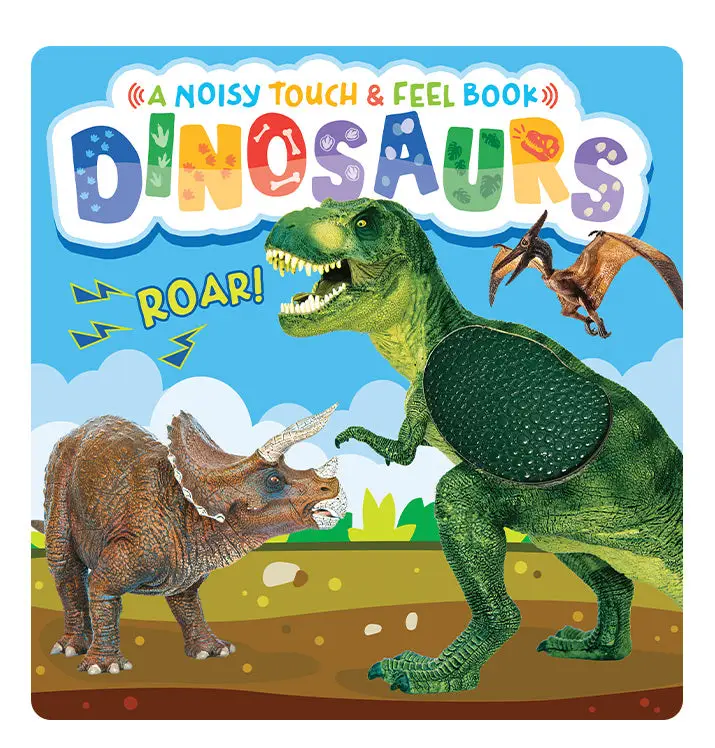 Dinosaurs- Touch And Feel Sound Book