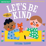 Indestructibles | |Let'S Be Kind