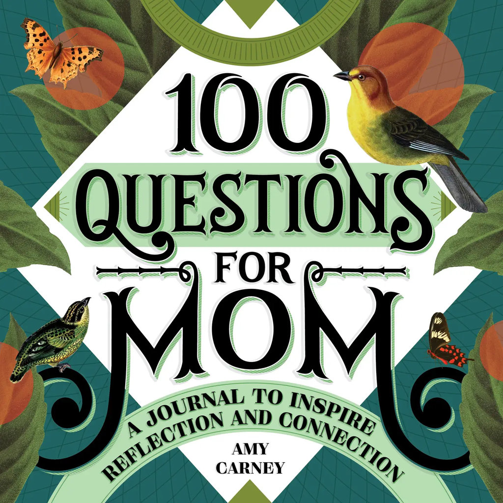 100 Questions For Mom Book