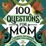 100 Questions For Mom Book