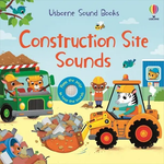 Construction Site Sounds Board Book 2+