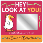 Hey Look At You! Board Book