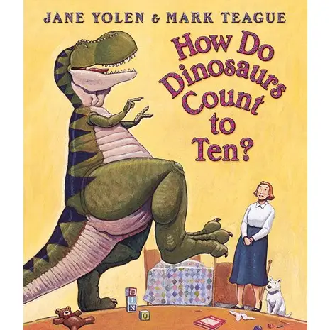 How Do Dinosaurs | Count To Ten? by Jane Yolen - 1