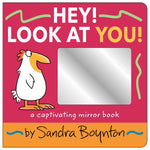 Hey Look At You! Board Book