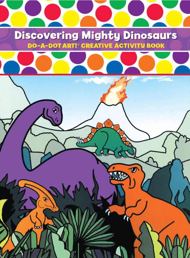 Do A Dot Book | Discovering Mighty Dinosaurs B373