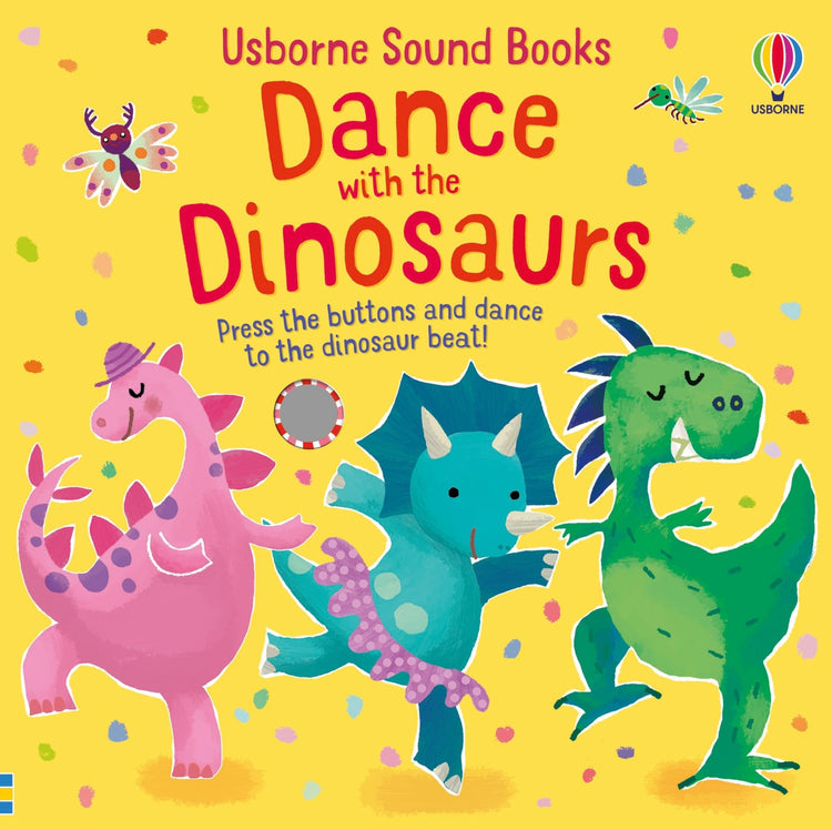 Dance With The Dinosaurs - Sound Board Book