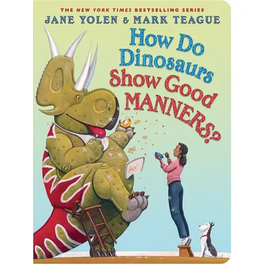 How Do Dinosaurs | Show Good Manners? by Jane Yolen - 1