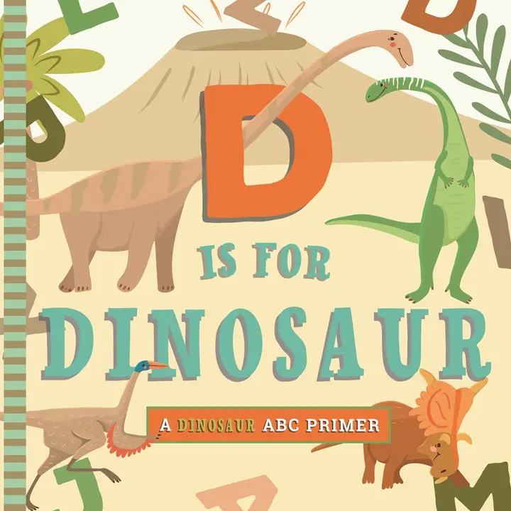 D Is For Dinosaur Board Book For Ages 1+