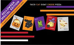 Taco Cat Goat Cheese Pizza Halloween Dhgtcgcphwdh - CR Toys