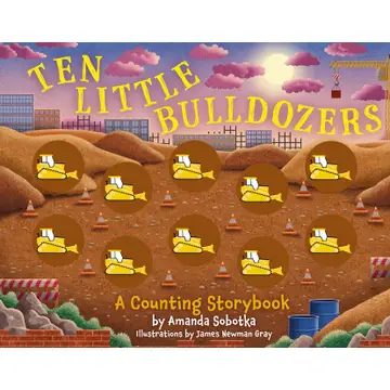Ten Little | Bulldozers Book - CR Toys