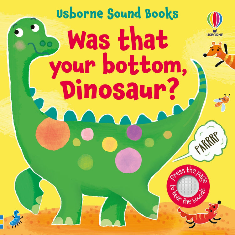 Was That Your Bottom, Dinosaur? Board Book With Sound