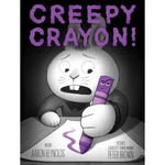Creepy Crayon! Hardcover Book