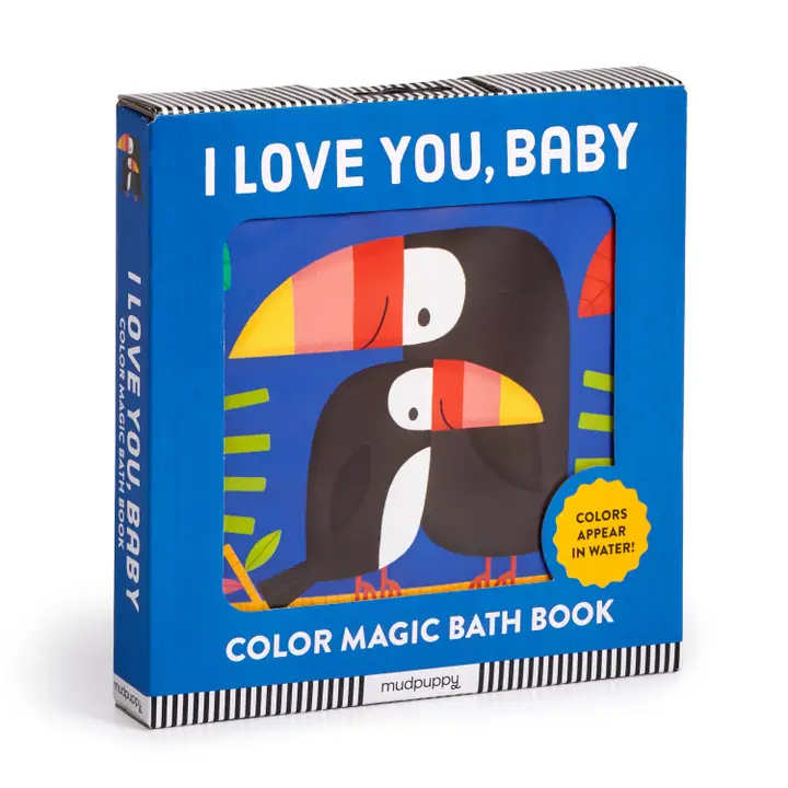 I Love You, Baby Color Magic Bath Book for Ages 1+