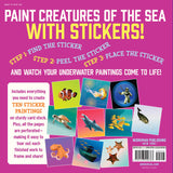 Paint by Sticker Kids: Under the Sea Paint By Sticker Book