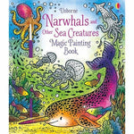 Magic Painting Book Narwals & Other Sea Creatures