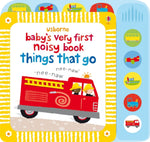 Baby'S Very First Noisy Book Things That Go - Sound Board Book