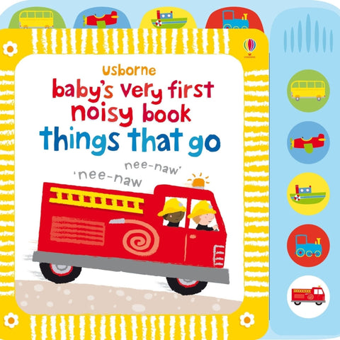 Baby'S Very First Noisy Book Things That Go - Sound Board Book