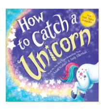How To Catch A Unicorn Children'S Book