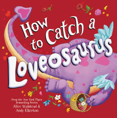 How To Catch A Loveosaurus Book - CR Toys