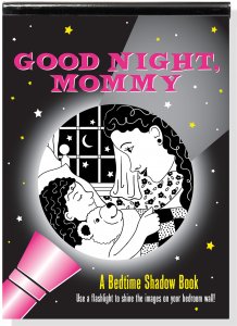 Bedtime Shadow Book -  Good Night, Mommy - CR Toys
