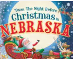 'Twas The Night Before Christmas In Nebraska Childrens Book - CR Toys