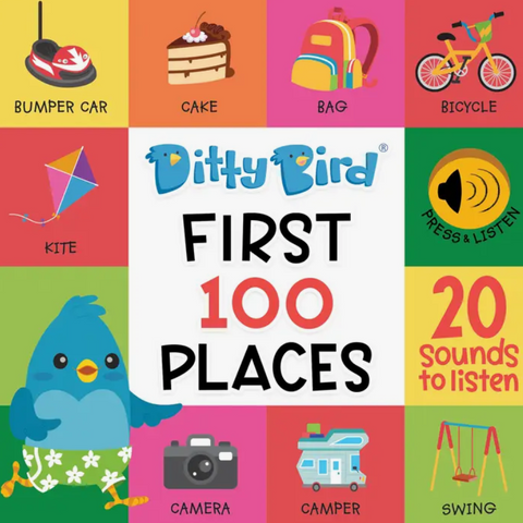 Ditty Bird Baby Sound Book First 100 Places Board Book
