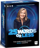 25 WORDS OR LESS 10+