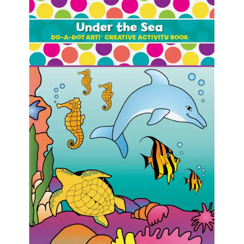 Do A Dot Art! Under The Sea Creative Book for Washable Do a Dot Markers - CR Toys